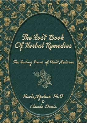 Lost Book of Remedies Review: Exploring Nature’s Healing Wisdom Lost Book of Remedies Review: Exploring Nature’s Healing Wisdom